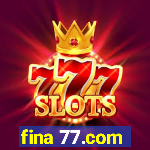 fina 77.com